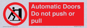Automatic Doors  Do not push or pull